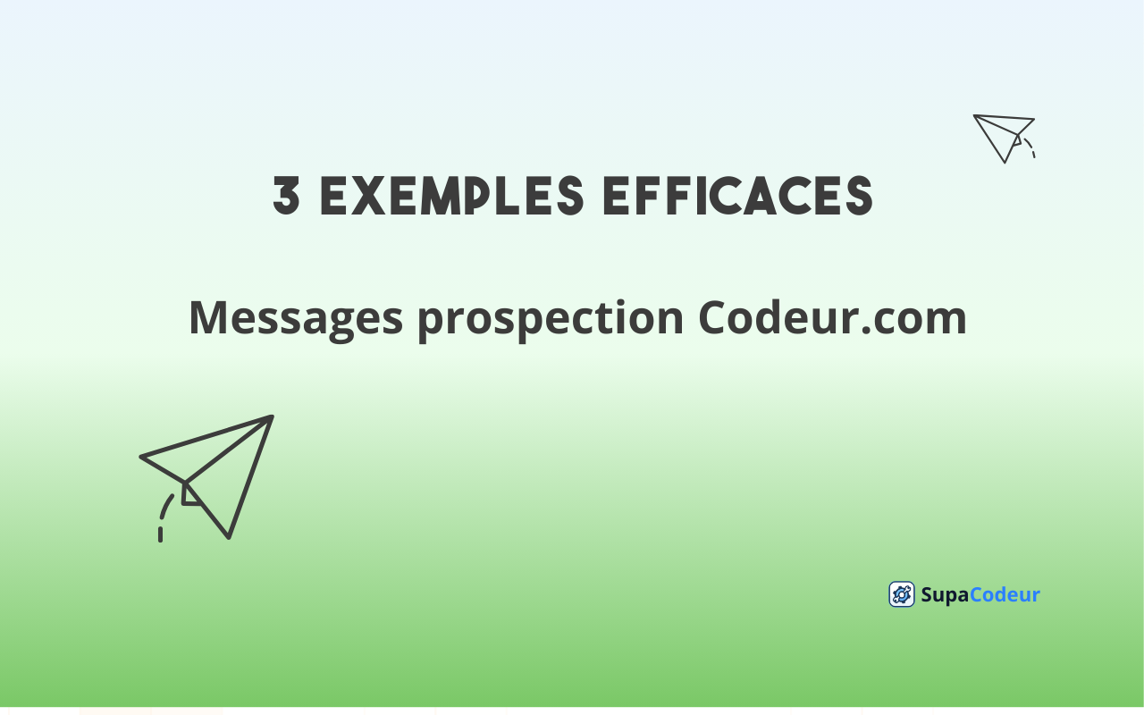 3 exemples de messages de prospection efficaces sur Codeur.com